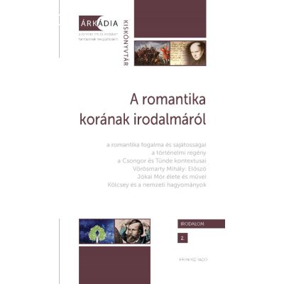   Z. Kovács Zoltán (szerk.):  A romantika korának irodalmáról