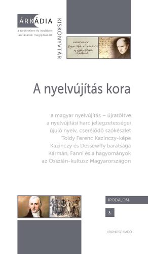 Tóth Orsolya (szerk.):  A nyelvújítás kora