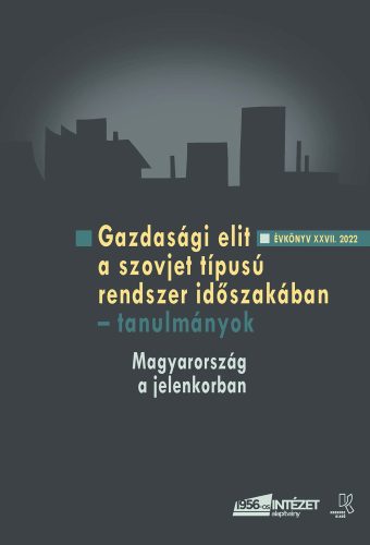 Rainer M. János (szerk.): Gazdasági elit a szovjet típusú rendszer időszakában. Tanulmányok