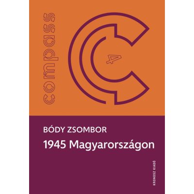 Bódy Zsombor: 1945 Magyarországon
