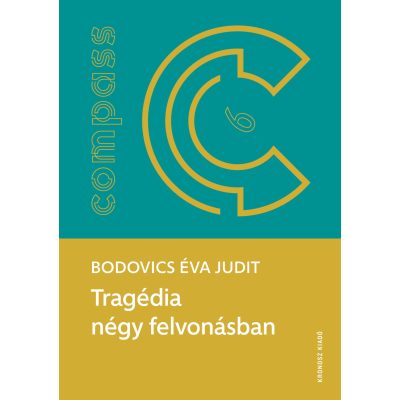   Bodovics Éva Judit: Tragédia négy felvonásban. Az 1878. évi augusztusi miskolci árvíz társadalom- és gazdaságtörténete
