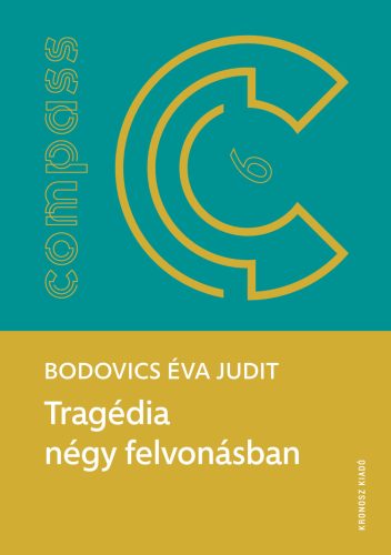 Bodovics Éva Judit: Tragédia négy felvonásban. Az 1878. évi augusztusi miskolci árvíz társadalom- és gazdaságtörténete